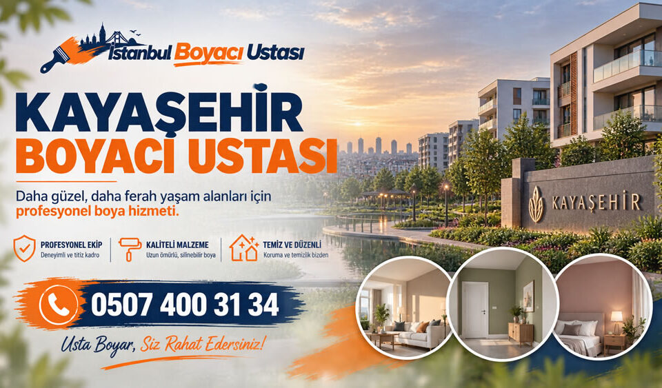 Kayaşehir Boyacı Ustası