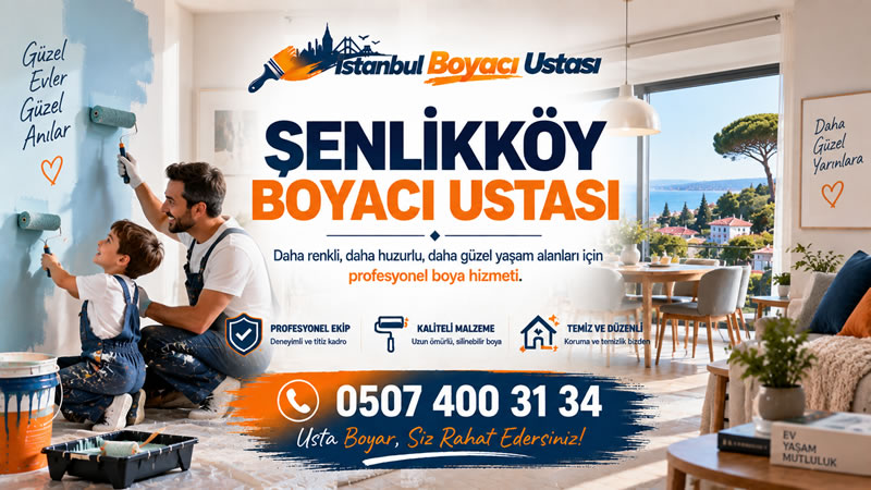 Şenlikköy Boyacı Ustası